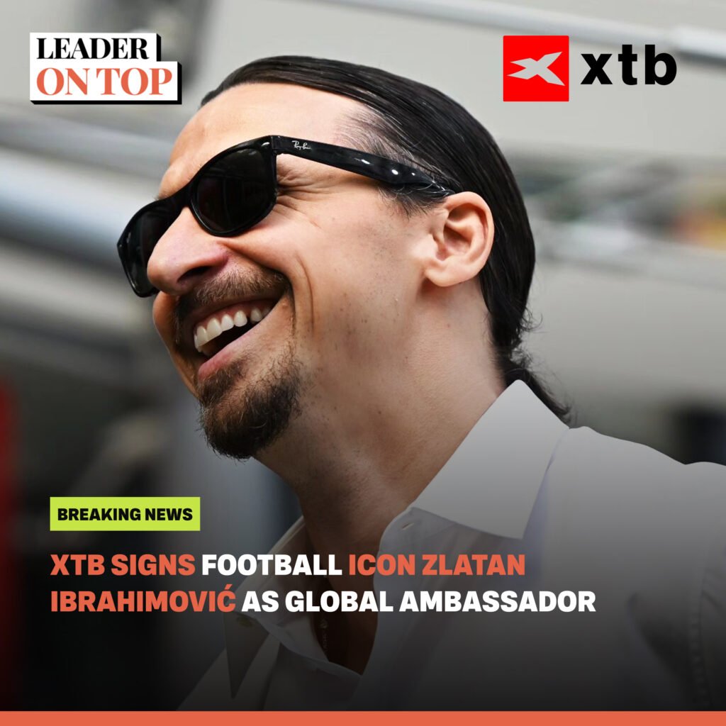 XTB Inks Zlatan Ibrahimović as Their New Brand Ambassador