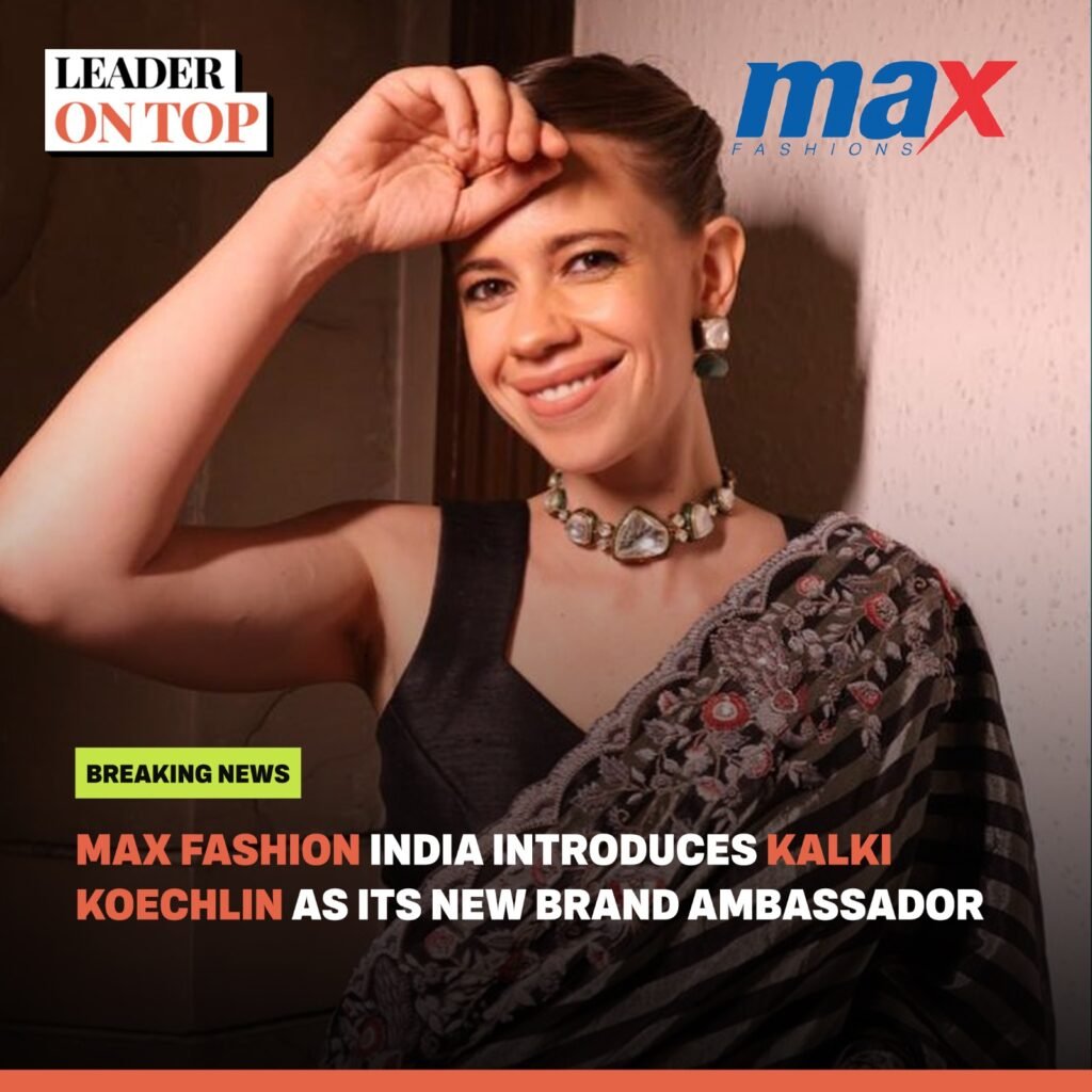 Max Fashion Declares Kalki Koechlin As Their New Brand Ambassador